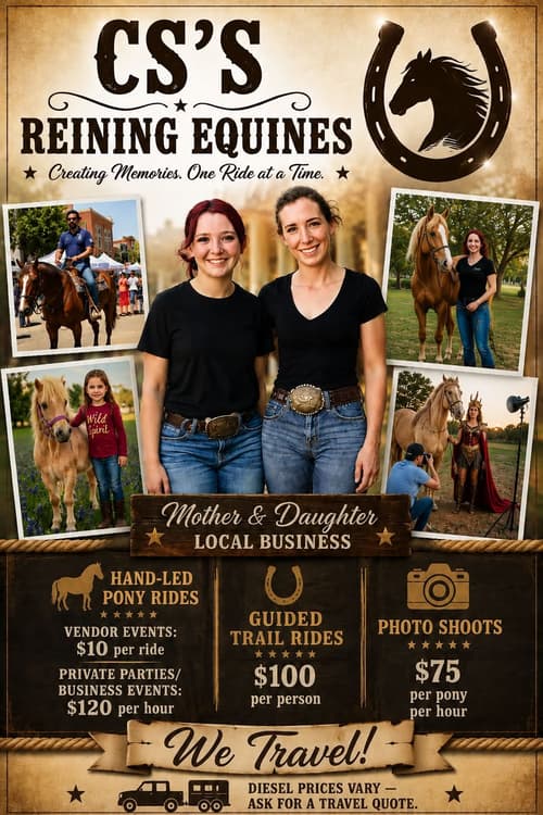 CS's Reining Equines flyer: pony rides, trail rides, face painting and themed photoshoots in Waco, TX